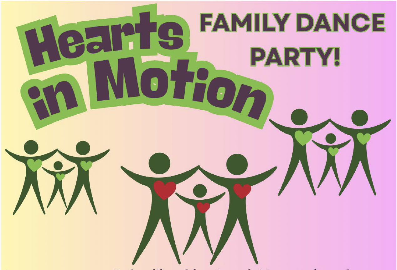 Hearts in Motion – Family Dance Party!